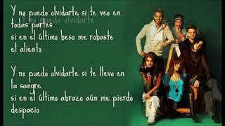 Y no puedo olvidarte RBD letra