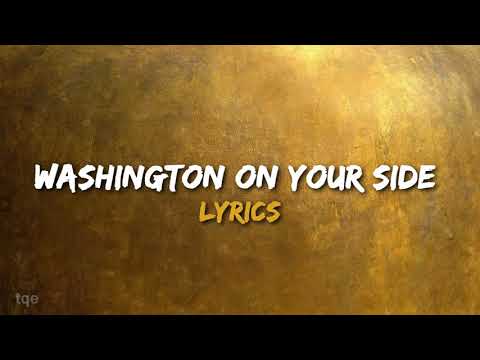 Washington On Your Side Lyrics