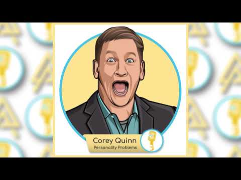 Innovators Inside Podcast - E.25 - Corey Quinn: Personality Problems