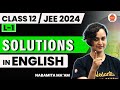 JEE 2024: Solutions Chemistry Class 12 in English | Part 1 | Nabamita Ma'am | Vedantu JEE English