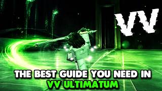 The ONLY BEST Beginner’s Guide You’ll Ever Need In VV: ULTIMATUM..