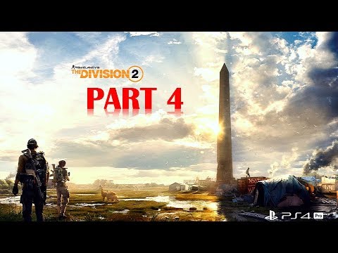 The Division 2 - Walkthrough No Commentary - Part 4 - Gameplay Playthrough