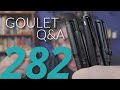 Goulet Q A 282 Brian S Favorite Stealth Pens And New Products Leaks