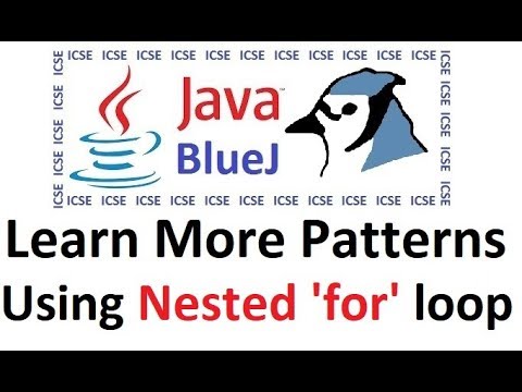 16 For Loop More Pattern Programs Explained Java Class 10 Through Bluej