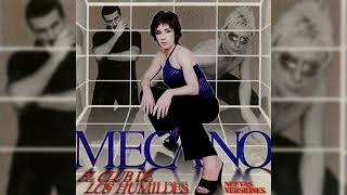 Mecano - El Club De Los Humildes (Versión Dos) (Audio oficial)