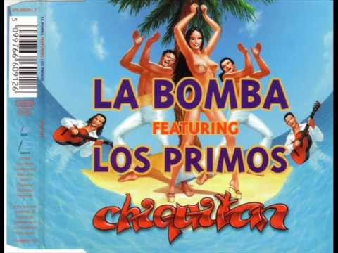 La bomba feat. Los Primos - Chiquitan