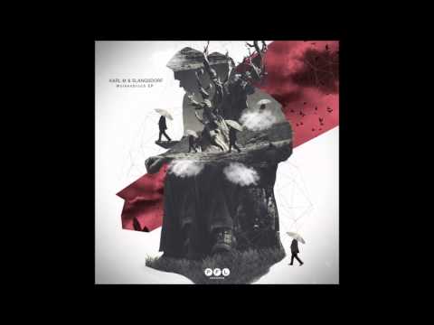 Karl M & slangsdorf - Kleinfabriken (Original Mix)