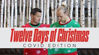 Twelve Days of Christmas - COVID-19 EDITION ft. Jon + Jon