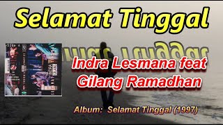 Download lagu Selamat Tinggal - Indra Lesmana feat. Gilang Ramadhan Karaoke #karaoke #karaokelagulawaspopuler mp3
