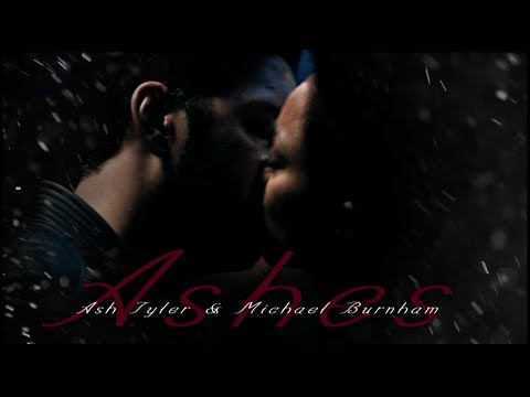 Ash Tyler & Michael Burnham || Let Beauty Come Out of ASHES