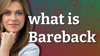 Bareback | meaning of Bareback