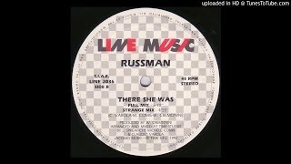 Russman -- There She Was (Full Mix)
