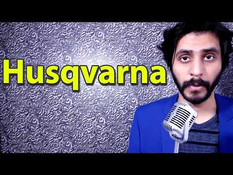 How To Pronounce Husqvarna