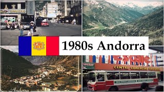 Andorra in the 1980s