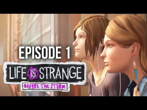 LIFE IS STRANGE BEFORE THE STORM Gameplay Walkthrough Part 1 - Episode 1 (Full Episode)