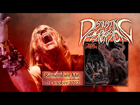 DISGUSTING PERVERSION - Remember Me (teaser)
