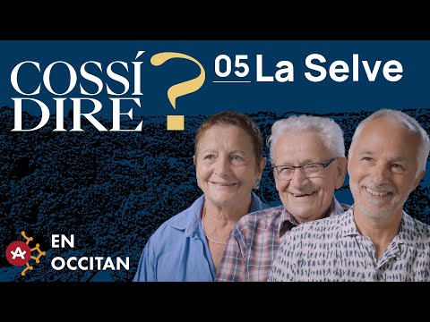 Cossí dire ? # La Selva