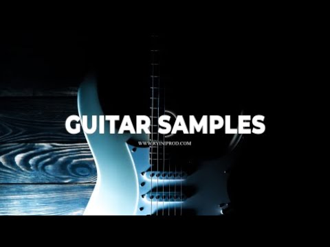 [FREE] Hip Hop R&B Guitar Loop Kit Vol. 7 (Loops For Producers, Singers and Rappers)