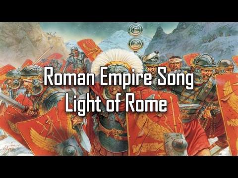 Roman Empire Song - Light of Rome (Dragon Blade)