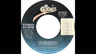 Luther Vandross - My Sensitivity (Gets In The Way)