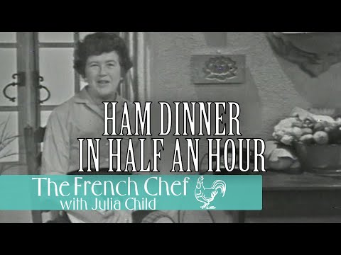 Ham Dinner In Half An Hour | The French Chef Season 3 | Julia Child