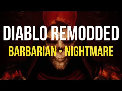 DIABLO 2 - REMODDED PLAYTHROUGH [Nightmare]