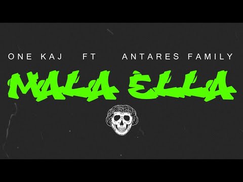 Mala Ella 🍾 Antares Family ❌ The One K'aj (prod.NorthWest Ed.video. SauloDeTaR)