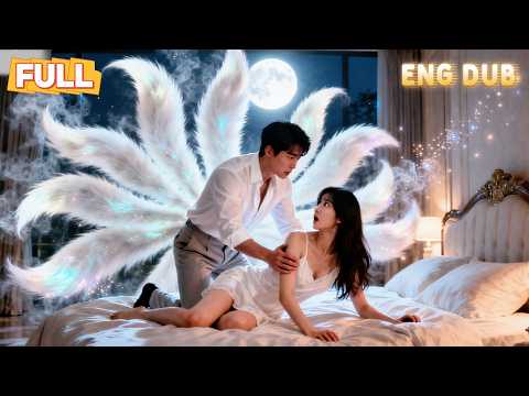 NINE-TAILED FOX Husband?!😱She Married Him for Inheritance—Wedding Night SHOCK!🦊