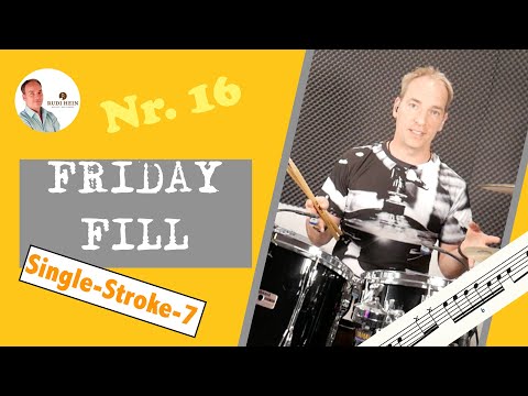 Friday-Fill Nr.16 - für fortgeschrittene Drummer - Single-Stroke-7 - Schlagzeug lernen mit Rudi Hein