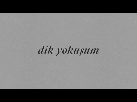 Dik Yokuşum - Batuhan Kordel