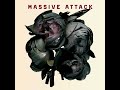 Massive Attack - Incantations