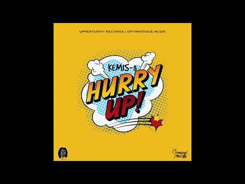 Kemis-3 - Hurry Up [Dirty Riddim] [Bouyon 2023] Vid   HD 1080p
