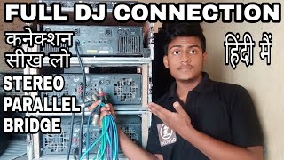 Full Dj Connection StereoParallelBridge & All 