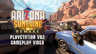 Arizona Sunshine® Remake | PS VR2 Gameplay Video