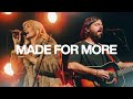 Made For More 
