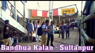 preview picture of video '[IRI] बंधुआ कलां - सुल्तानपुर | High Speed Full Journey Between Bandhua Kalan to Sultanpur Station'