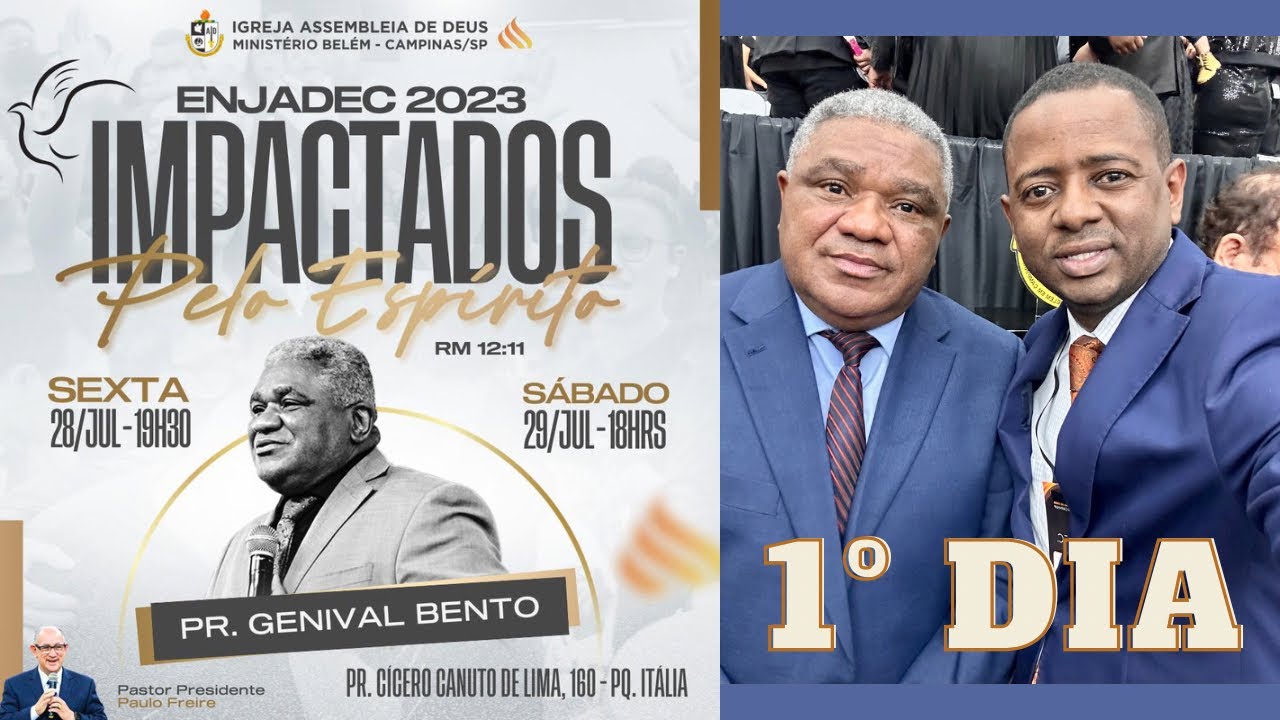 Pr. Genival Bento - Impactados pelo Espírito - ENJADEC 2023 - 1º dia