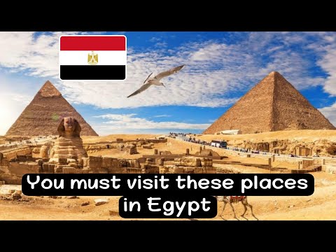 7 Amazing Places to visit in Egypt - you must visit them