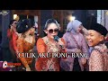 Culik Aku Dong Bang Oge REVANSA Margo Mulyo