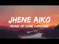Jhené Aiko None Of Your Concern Lyrics