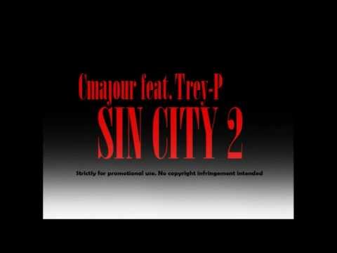 Sin City 2 - Cmajour feat. Trey-p (Remix)