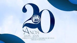 20 ANOS DO CÍRCULO DE ORAÇÃO EM PORTUGAL - 22/11/2025 | IEADPE - PORTO - PORTUGAL