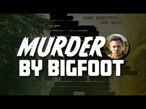 Sasquatch: Hulu Docuseries Director on Murder by Bigfoot