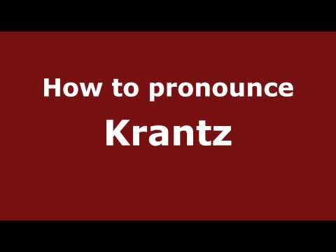 How to pronounce Krantz