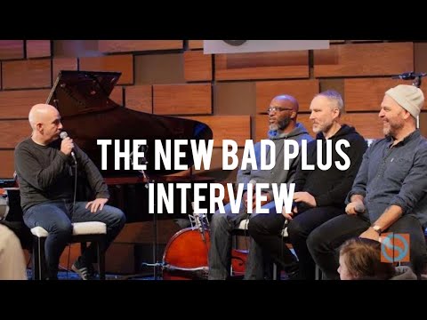The NEW Bad Plus (Interview w/Peter Martin)