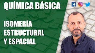 Isomería estructural y espacial - rápido y fácil