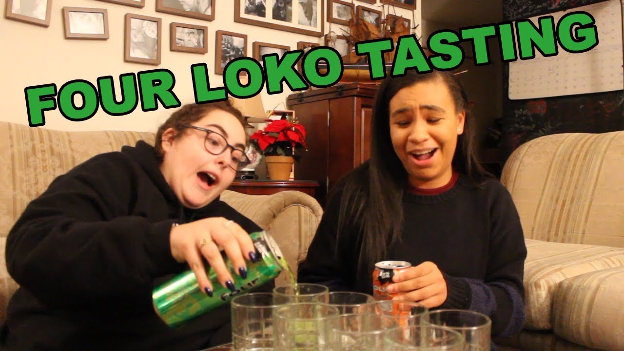 2 GIRLS 4 LOKOS | Blind Four Loko Tasting
