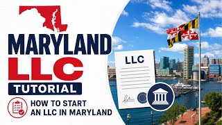 Maryland LLC Tutorial How to Start an LLC in Maryland