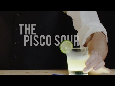 How To Make The Pisco Sour - Best Drink Recipes