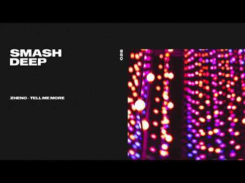 Zheno - Tell Me More